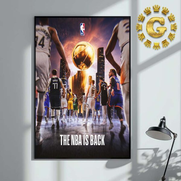 The NBA Is Back 2024 2025 Home Decor Poster Canvas