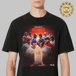 Welcome To October MLB Team Fox Sports Unisex T-Shirt