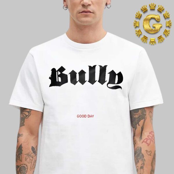 Ye Streams Merch Tee Bully Good Day In Tokyo On October 27th 2024