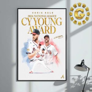 Congrats Chris Sale Atlanta Braves Is 2024 National League Cy Young Award Winner MLB Home Decor Poster Canvas