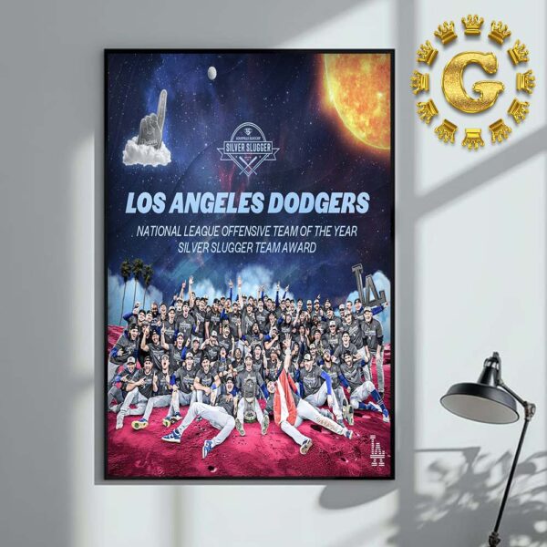 Congrats Los Angeles Dodgers National League Offensive Team Of The Year Silver Slugger Team Award 2024 MLB Home Decor Poster Canvas