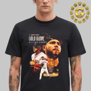 Congrats To Wilyer Abreu From Red Sox Al Right Field Gold Glove 2024 Unisex T-Shirt