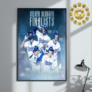 Congratulations To Los Angeles Dodgers Siluer Slugger Finalists 2024 MLB Home Decor Poster Canvas