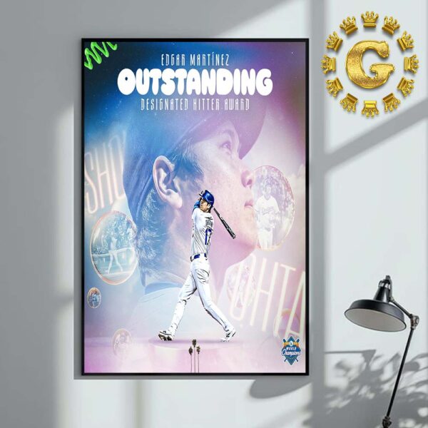 Congratulations To Shohei Ohtain From Los Angeles Dodgers Edgar Martinez Outstanding Designated Hitter Award MLB 2024 Home Decor Poster Canvas