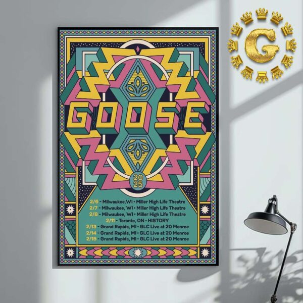 Goose The Band Tour 2025 Dates List Poster From February 6th 2025 In Milwaukee WI To February 15 In Grand Rapids MI Home Decor Poster Canvas