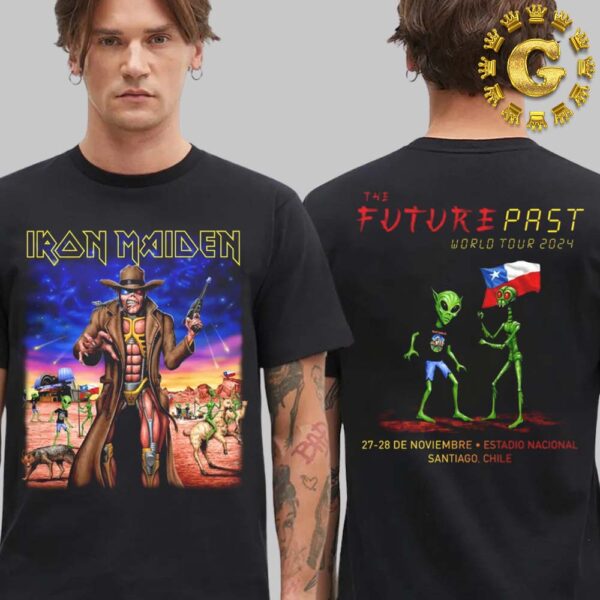 Iron Maiden The Future Past World Tour 2024 Merch Tee In Santiago Chile At Estadio Nacional On November 27th And 28th 2024 Two Sides Unisex T-Shirt