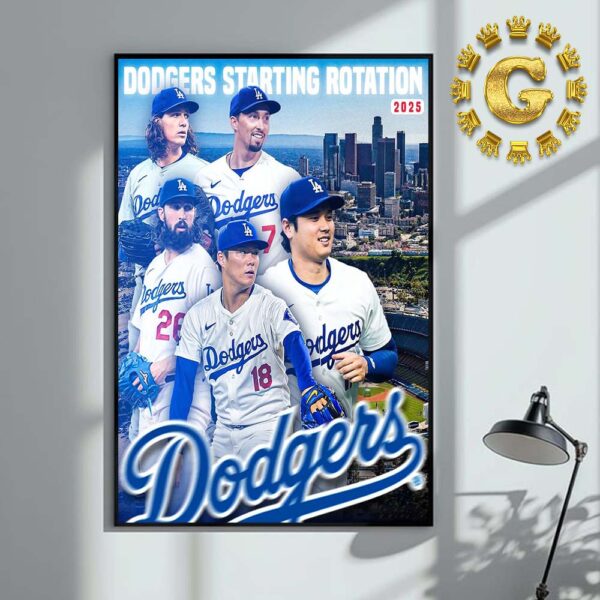 Los Angeles Dodgers Starting Rotation 2025 MLB Home Decor Poster Canvas