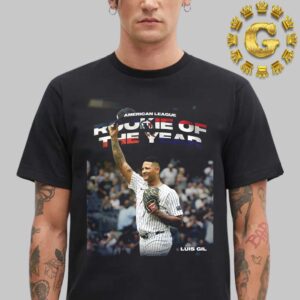 Luis Gil New York Yankees Is The 2024 American League Rookie Of The Year MLB Unisex T-Shirt