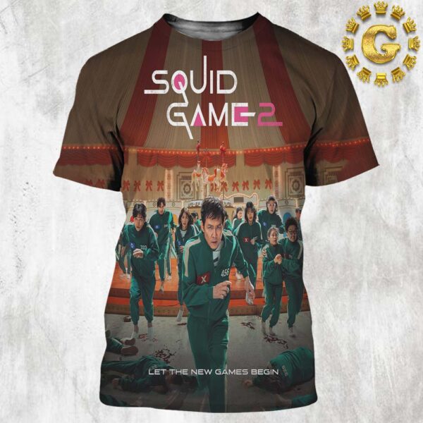 New Poster For Season 2 Of Squid Game 2 Let The New Games Begin Only On Netflix On December 26th 2024 All Over Print Shirt