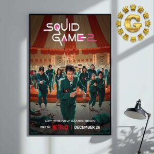 New Poster For Season 2 Of Squid Game 2 Let The New Games Begin Only On Netflix On December 26th 2024 Home Decor Poster Canvas