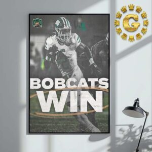 Ohio Football Bobcats Win NCAA 2024 Home Decor Poster Canvas