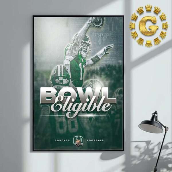 Ohio Football Bowl Eligible Bobcats NCAA 2024 Home Decor Poster Canvas