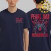 Pearl Jam With Pixies Bunyip Tee At Marvel Stadium In Melbourne Australia On November 16th 2024 Two Sides Unisex T-Shirt