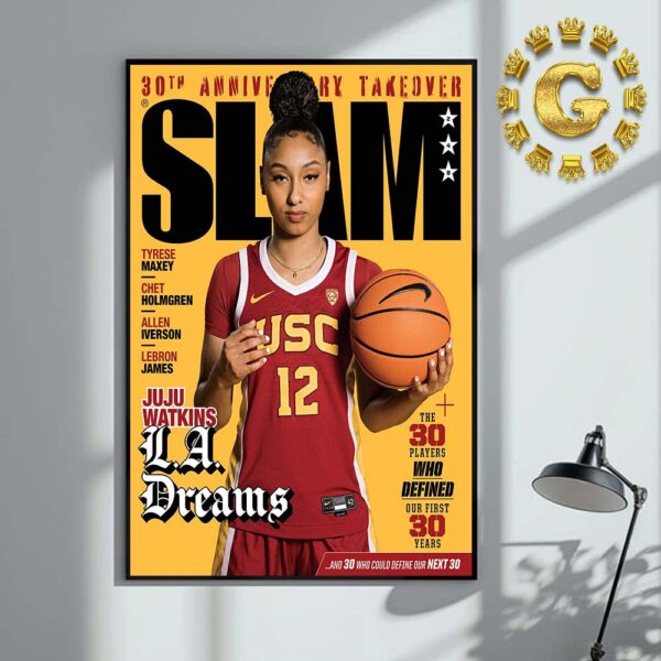 SLAM 248 Juju Watkins 30th Anniversary Takeover Los Angeles Dreams Home Decor Poster Canvas