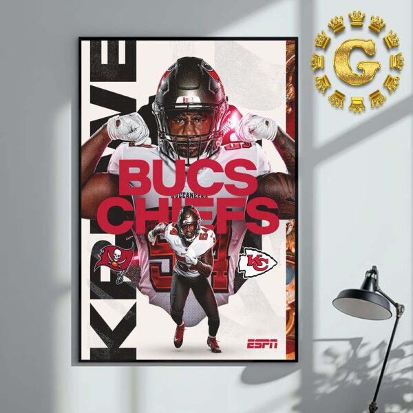 Tampa Bay Buccaneers Vs Kansas City Chiefs Bucs Chiefs ESPN NFL Home Decor Poster Canvas