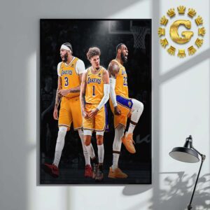 Would Be A Lethal Trio From Los Angeles Lakers LeBron James Anthony Davis And LaMelo Ball NBA Home Decor Poster Canvas