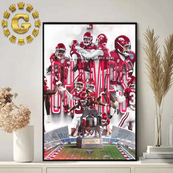 Arkansas Razorback Football Are 2024 Autozone Liberty Bowl Champions Home Decor Poster Canvas