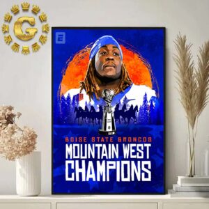 Ashton Jeanty From Boise State Broncos Are Mountain West Champions Home Decor Poster Canvas