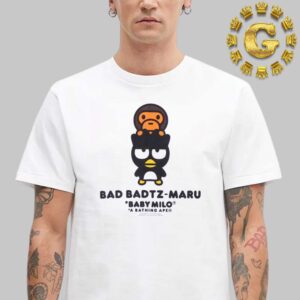 Babe X Sanrio Baby Milo 25th Anniversary Collection Bad Badtz Maru A Bathing Ape Unisex T-Shirt