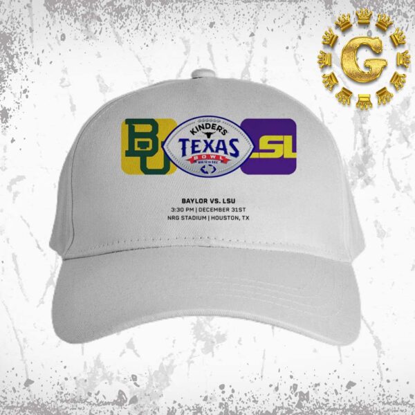 Baylor Bears Vs LSU Tigers 2024 Kinder’s Texas Bowl At NRG Stadium In Houston TX On December 31st Classic Cap Hat Snapback