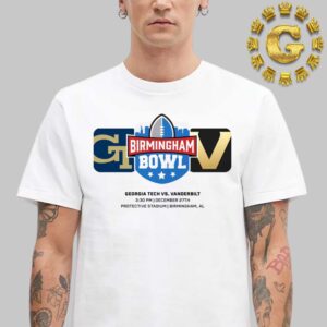 Georgia Tech Yellow Jackets Vs Vanderbilt Commodores 2024 Birmingham Bowl At Protective Stadium In Birmingham AL On December 27th Unisex T-Shirt