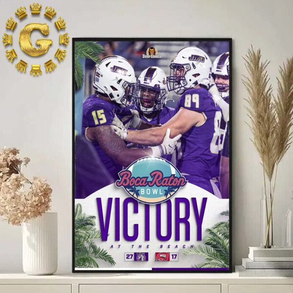 James Madison Dukes Football Boca Raton Bowl Victory At The Beach 2024 Home Decor Poster Canvas