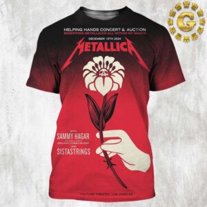 Metallica With Sammy Hagar And Sistastrings Helping Hands Concert And Auction At Youtube Theater In Los Angeles On December 13th 2024 All Over Print Shirt