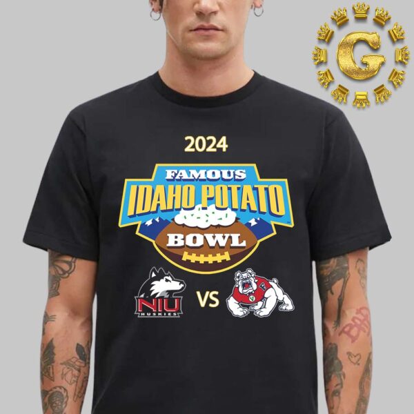 Northern Illinois Huskies Vs Fresno State Bulldogs 2024 Famous Idaho Potato Bowl NCAA Division Unisex T-Shirt