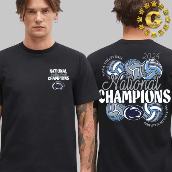 Penn State Nittany Lions 2024 NCAA Women’s Volleyball National Champions Two Sides Unisex T-Shirt