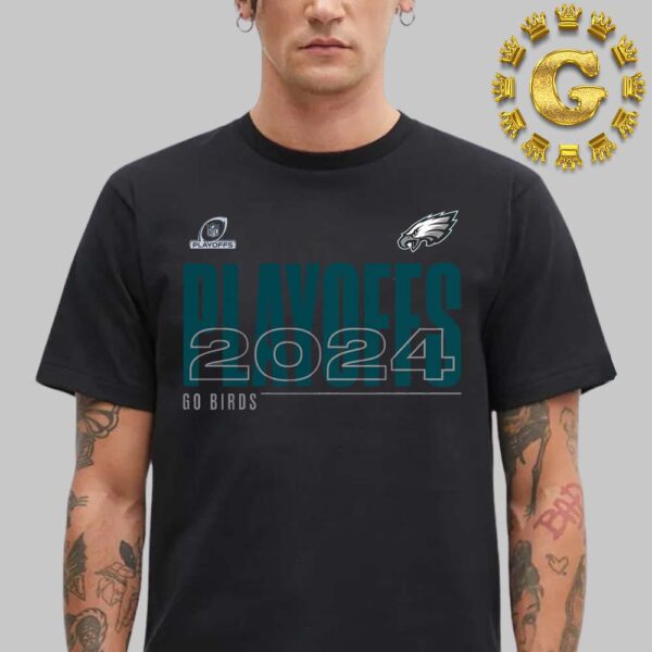 Philadelphia Eagles 2024 NFL Playoffs Go Birds Unisex T-Shirt