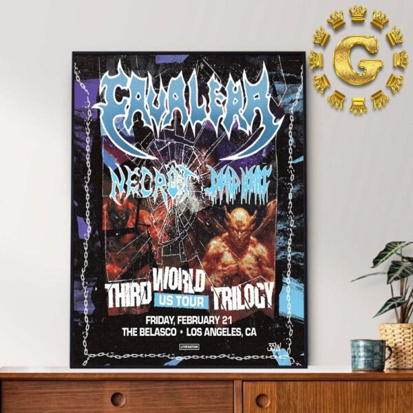 The Cavalera With Necrot  And Dead Event Poster  Heat Third World Trilogy US Tour At The Belasco In Los Angeles CA On February 21 2025 Home Decor Poster Canvas