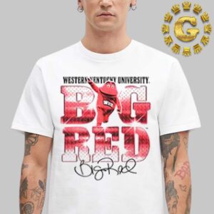 Western Kentucky Hilltoppers 2024 Boca Raton Bowl Big Red Graphic Unisex T-Shirt