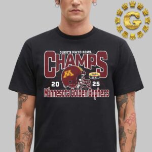 Minnesota Golden Gophers Football Are 2025 Duke’s Mayo Bowl Champions Unisex T-Shirt