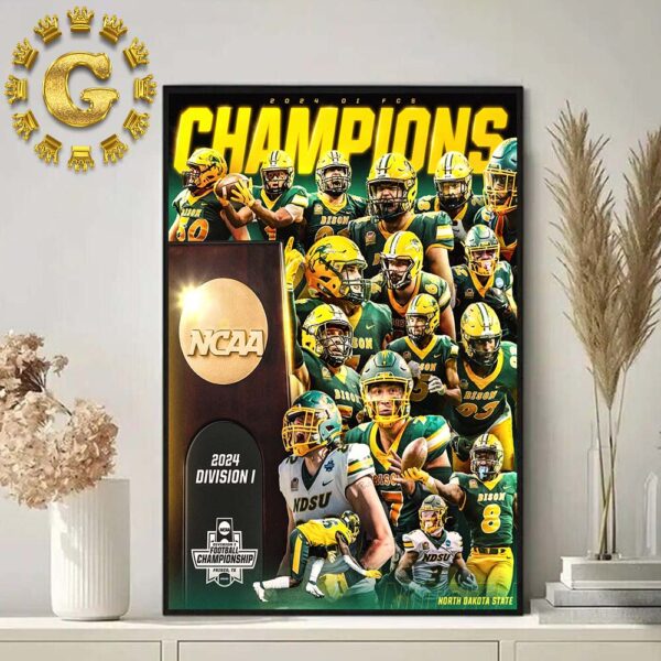 NDSU Football Are 2024 Division I FCS National Champions NCAA Home Decor Poster Canvas