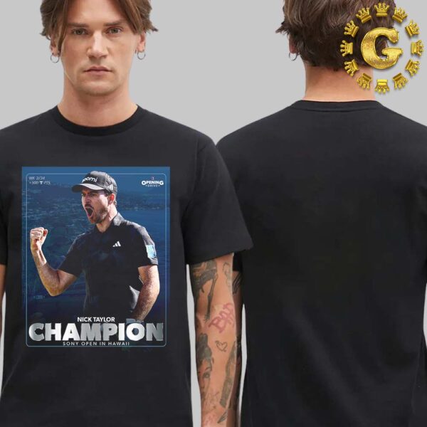 Nick Taylor Is 2025 Sony Open In Hawall Champions PGA Tour Unisex T-Shirt