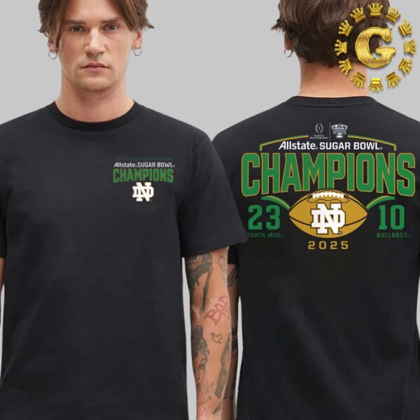 Notre Dame Fighting Irish College Football Playoff 2025 Sugar Bowl Champions Victory Ahead Unisex T-Shirt