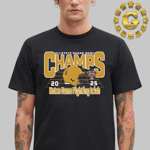 Notre Dame Fighting Irish Football Are 2025 Allstate Sugar Bowl Champions Unisex T-Shirt