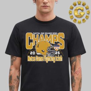 Notre Dame Fighting Irish Football Are 2025 Capital One Orange Bowl Champions Unisex T-Shirt