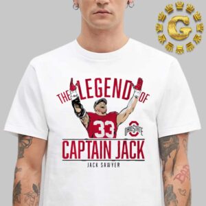 Ohio State Football The Legend Of Captain Jack Sawyer Unisex T-Shirt