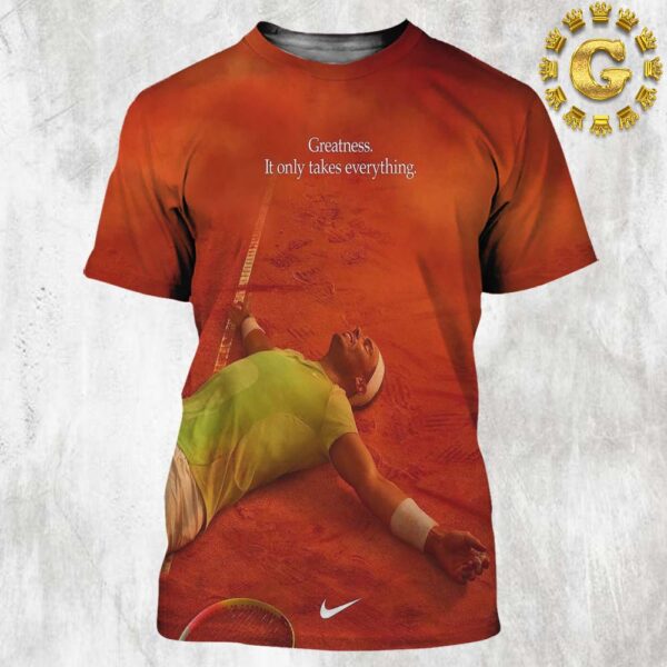 Rafael Nadal x Nike Greatness It Only Takes Everything All Over Print Shirt