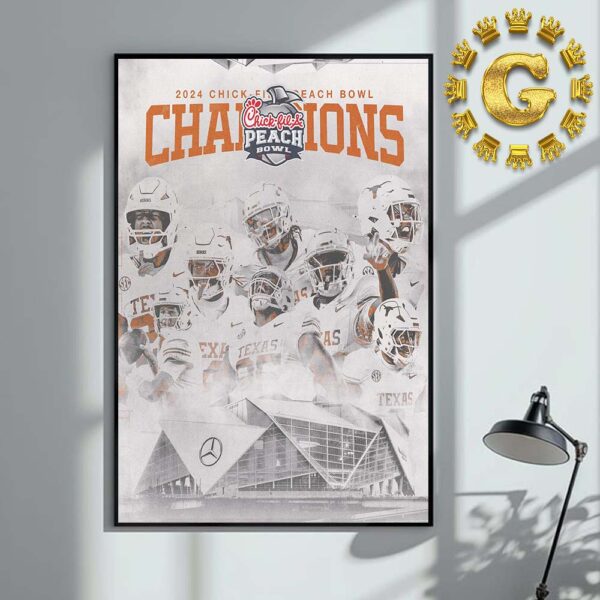 Texas Longhorns Football Are 2025 Chick-Fil-A Peach Bowl Champions Home Decor Poster Canvas